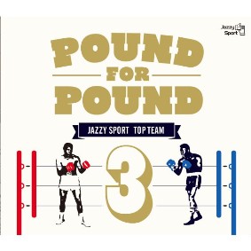 Various Artists Pound For Pound Vol.3