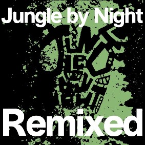 Jungle By Night Jungle By Night(Remixed)